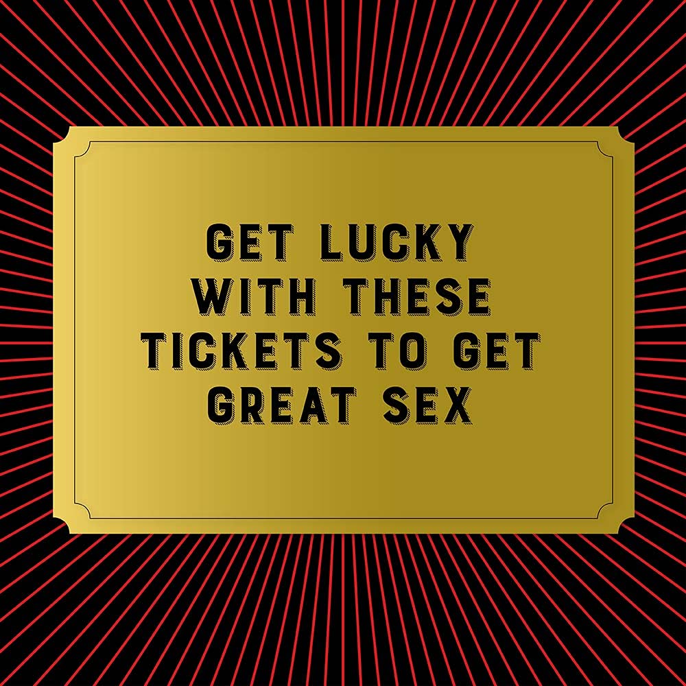 Lucky Tickets for Getting Lucky