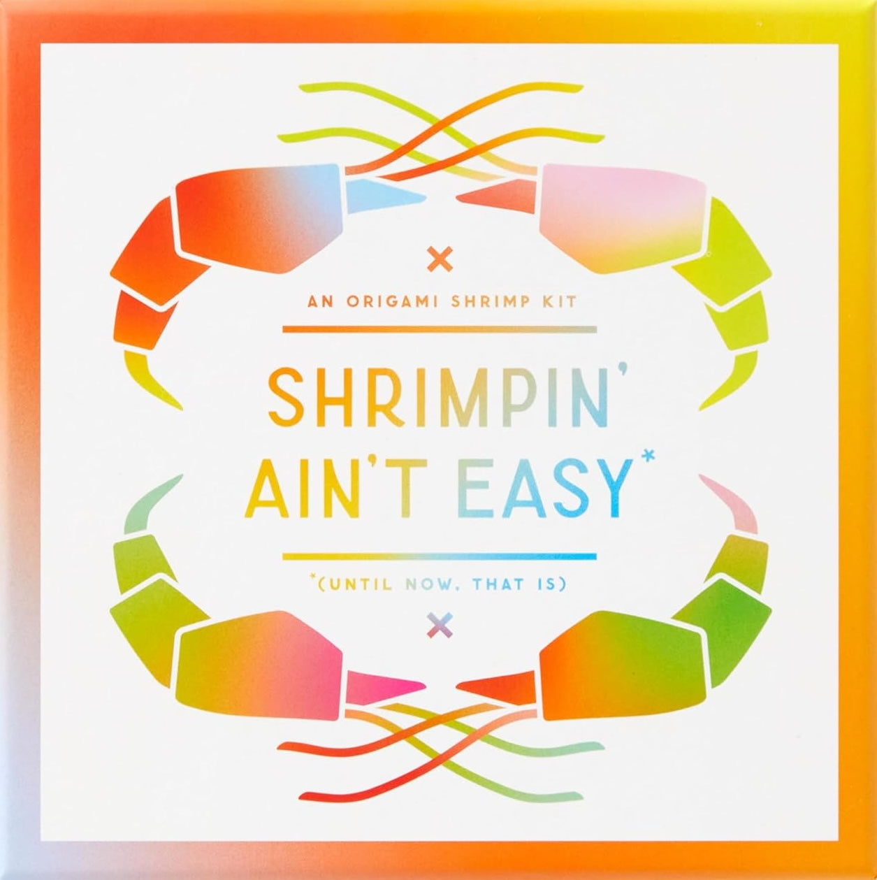 Shrimpin' Ain't Easy Origami Kit