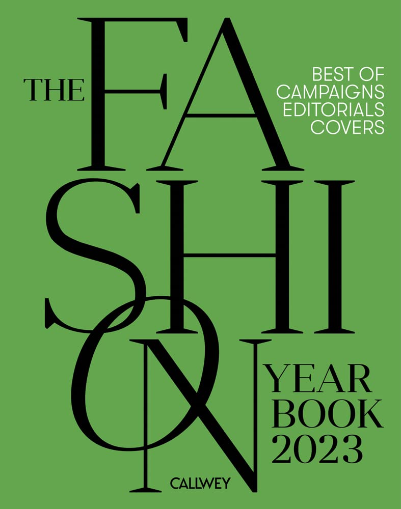 Fashion Yearbook 2023: Best Of Campaigns Editorials Covers