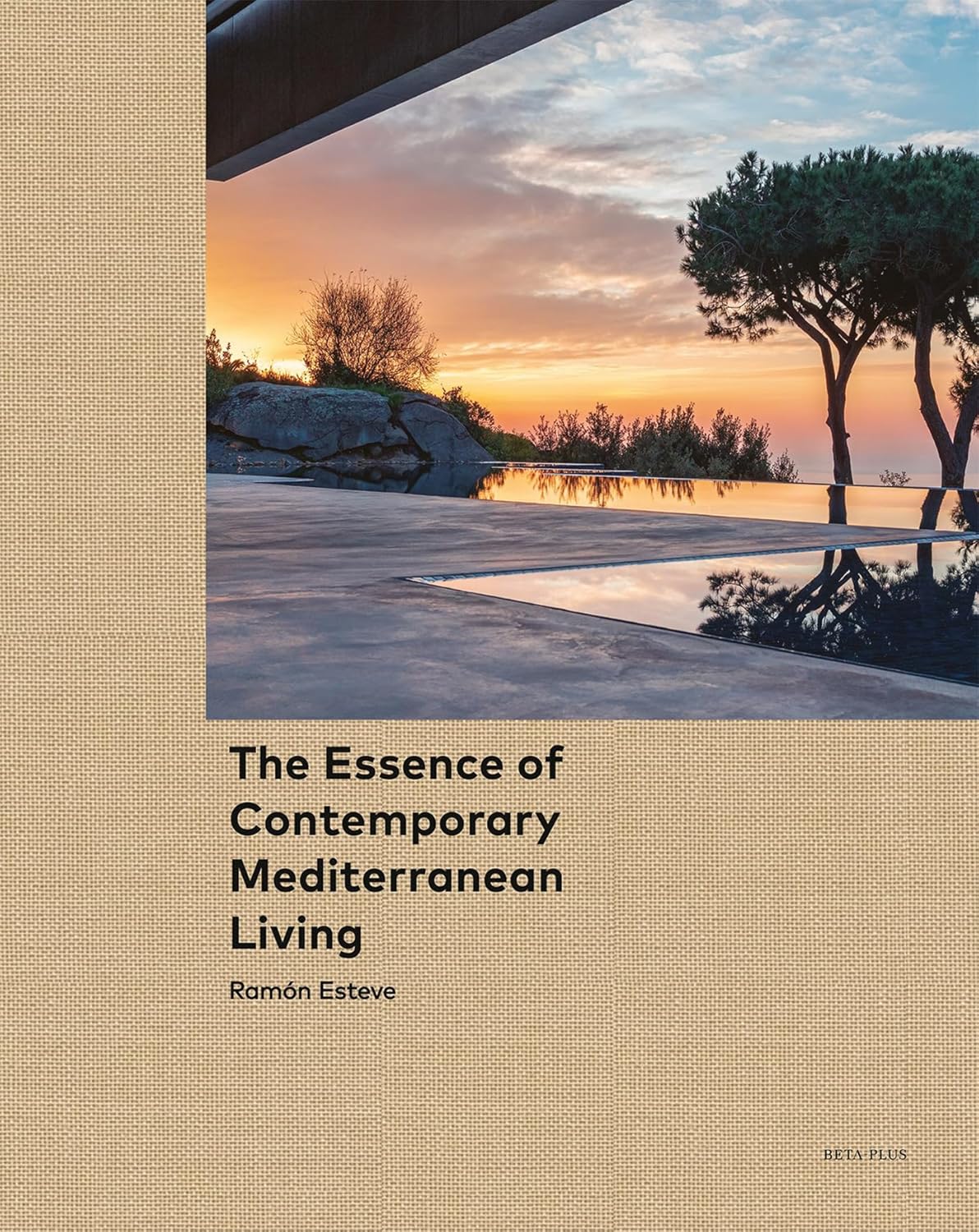 The Essence of Contemporary Mediterranean Living: Ramon Esteve