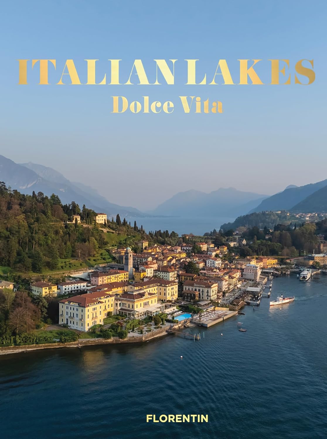 Italian Lakes - Dolce Vita