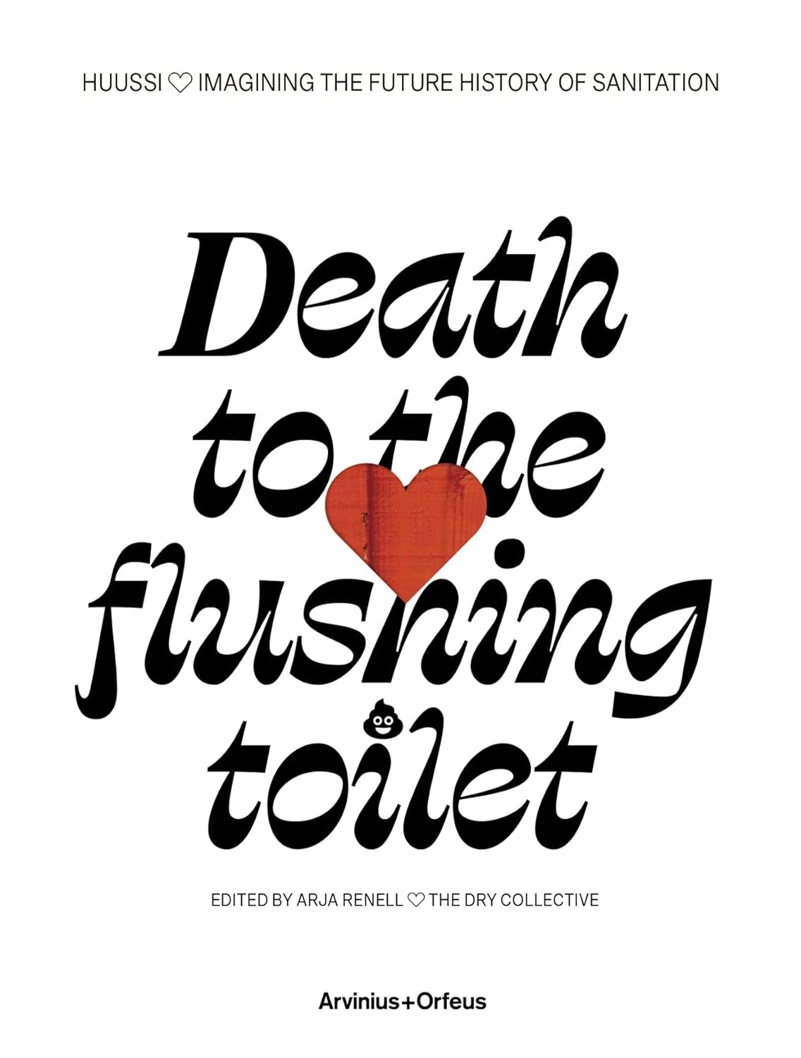 Death to the flushing toilet