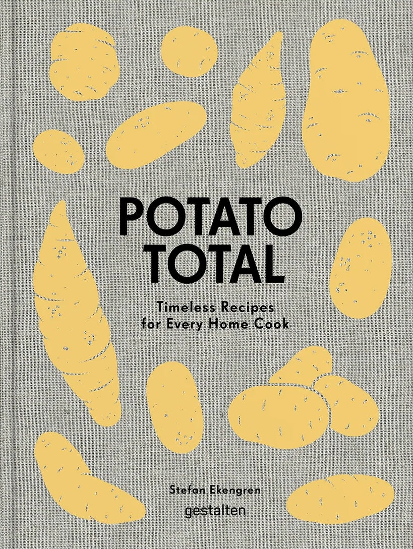 Potato Total - Timeless Recipes for Every Home Cook