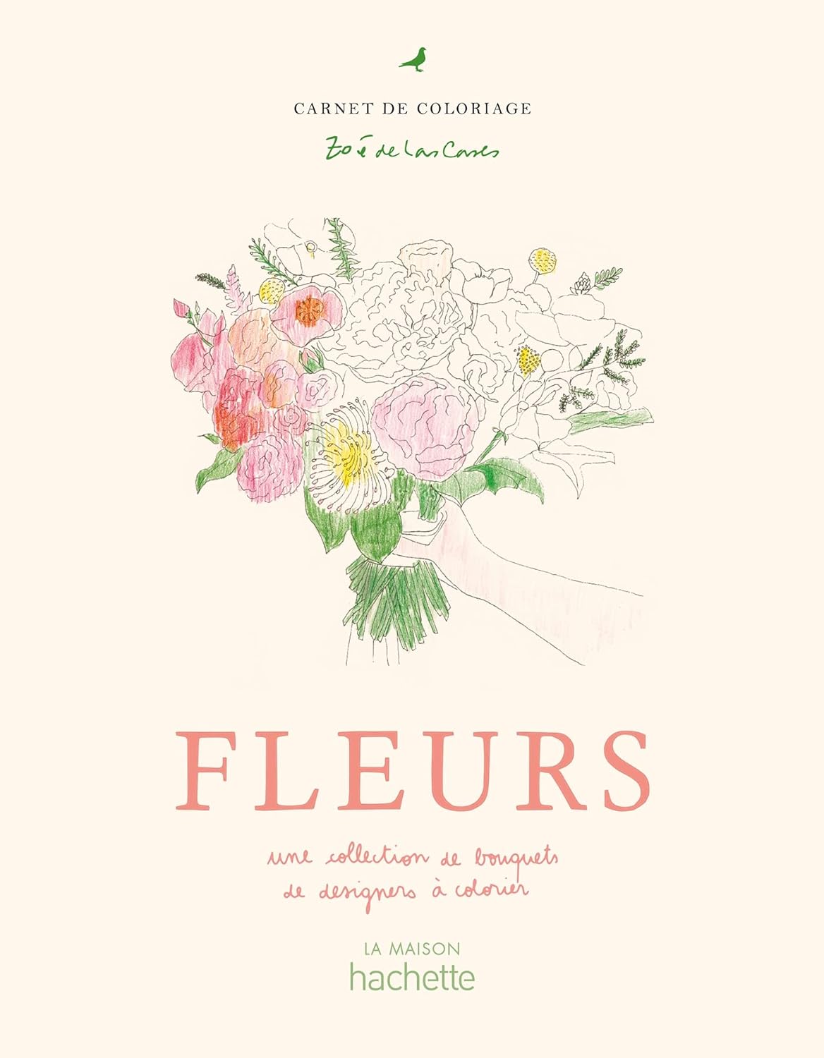 Fleurs Coloriages - Zoé de Las Cases - French