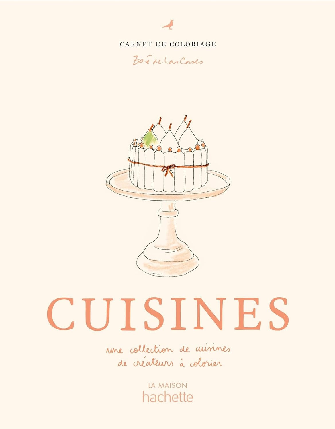 Cuisines Coloriages - Zoé de Las Cases - French