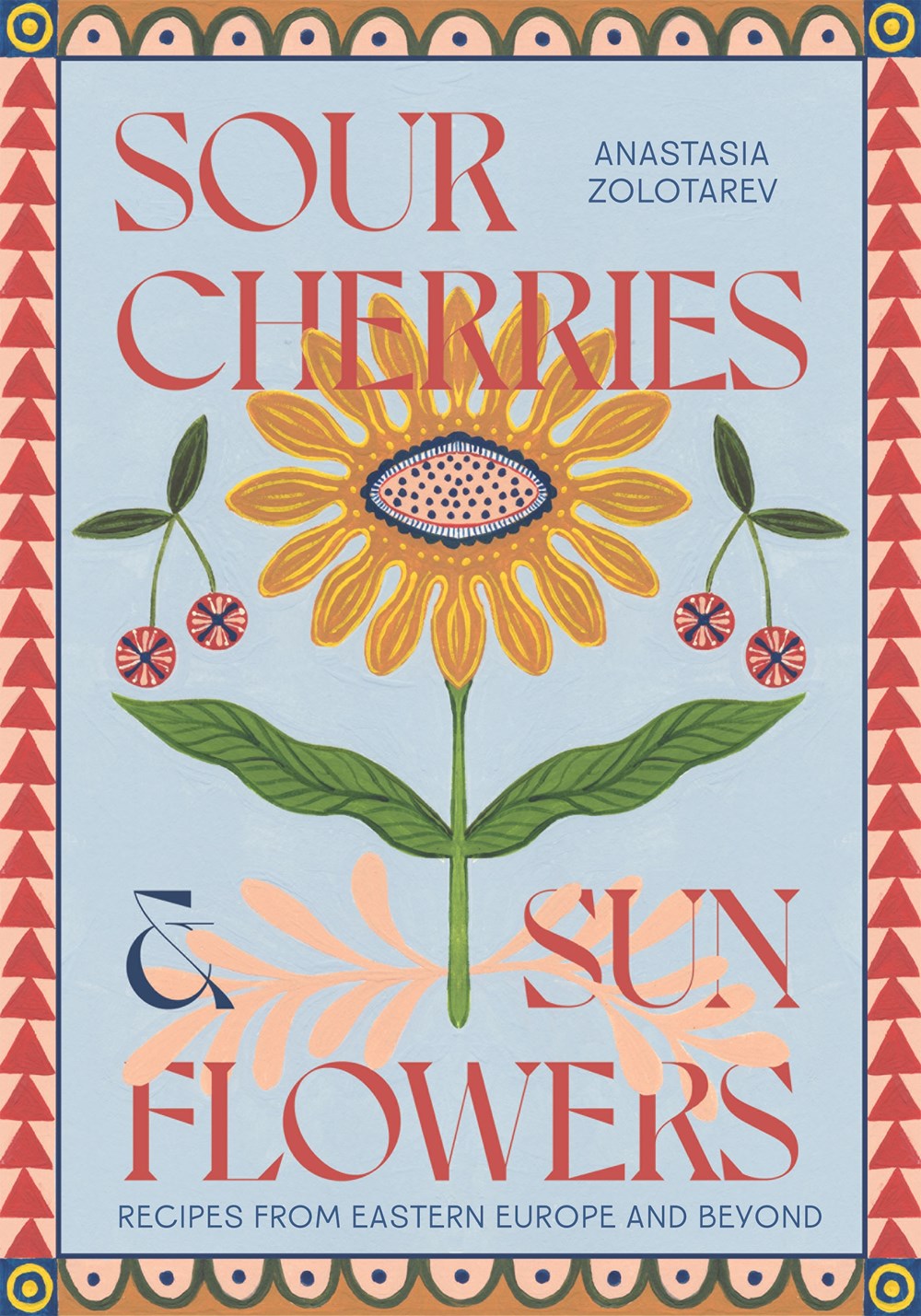 Sour Cherries and Sunflowers