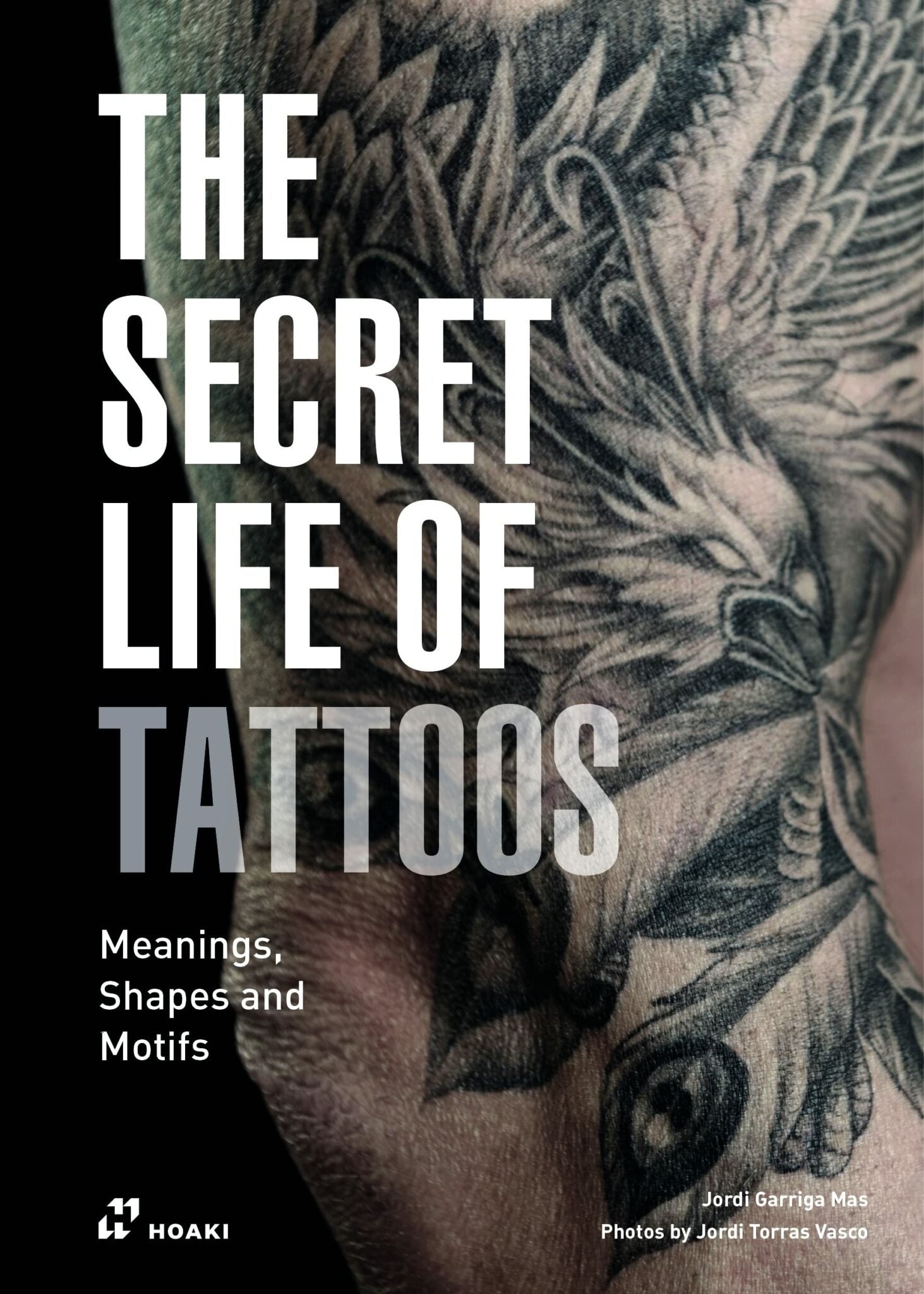 The Secret Life of Tatoos