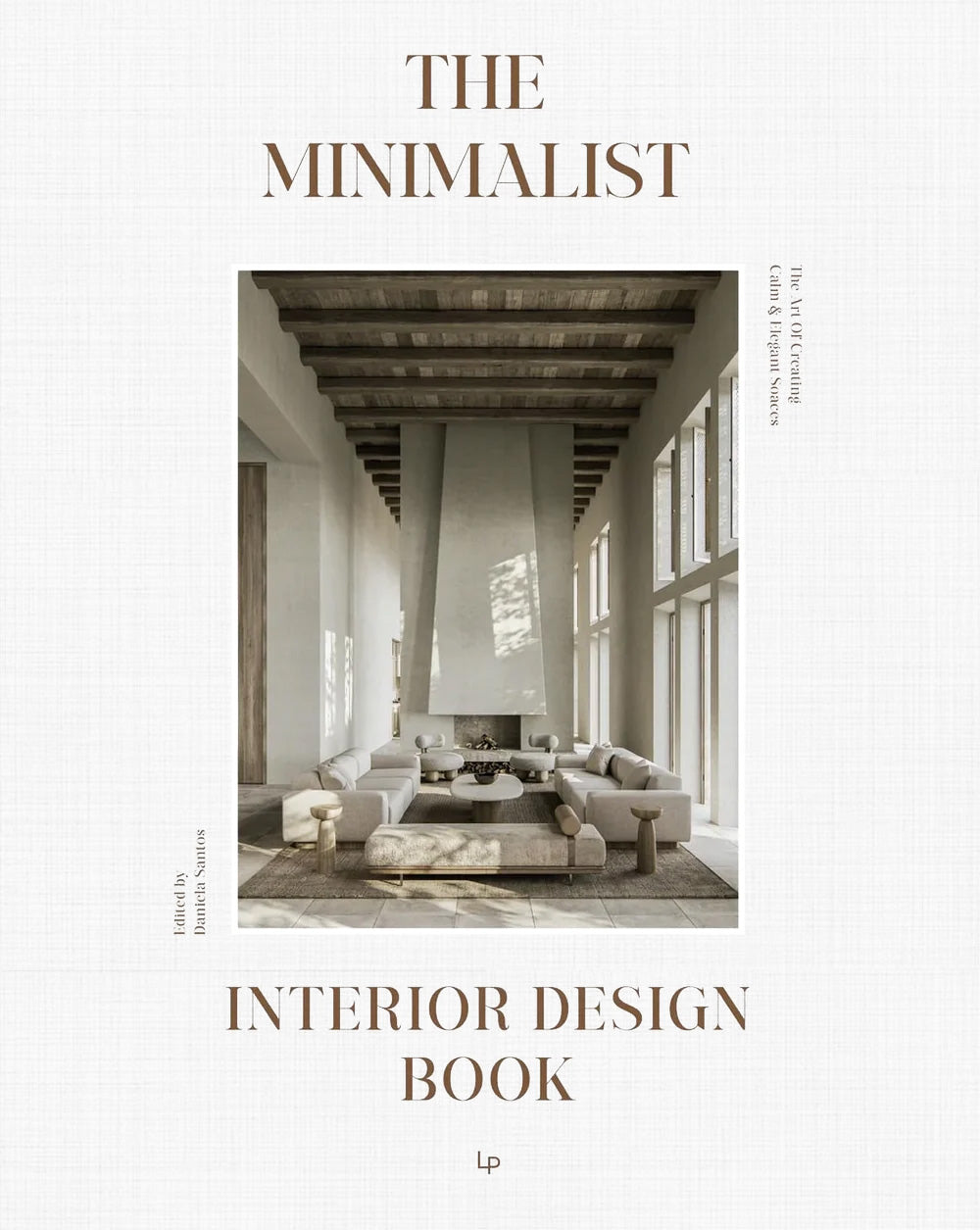 The Minimalist Interior Design Book