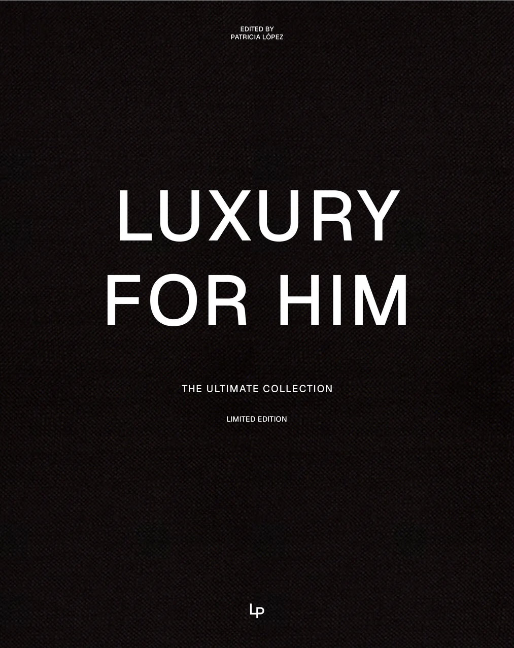 Luxury For Him