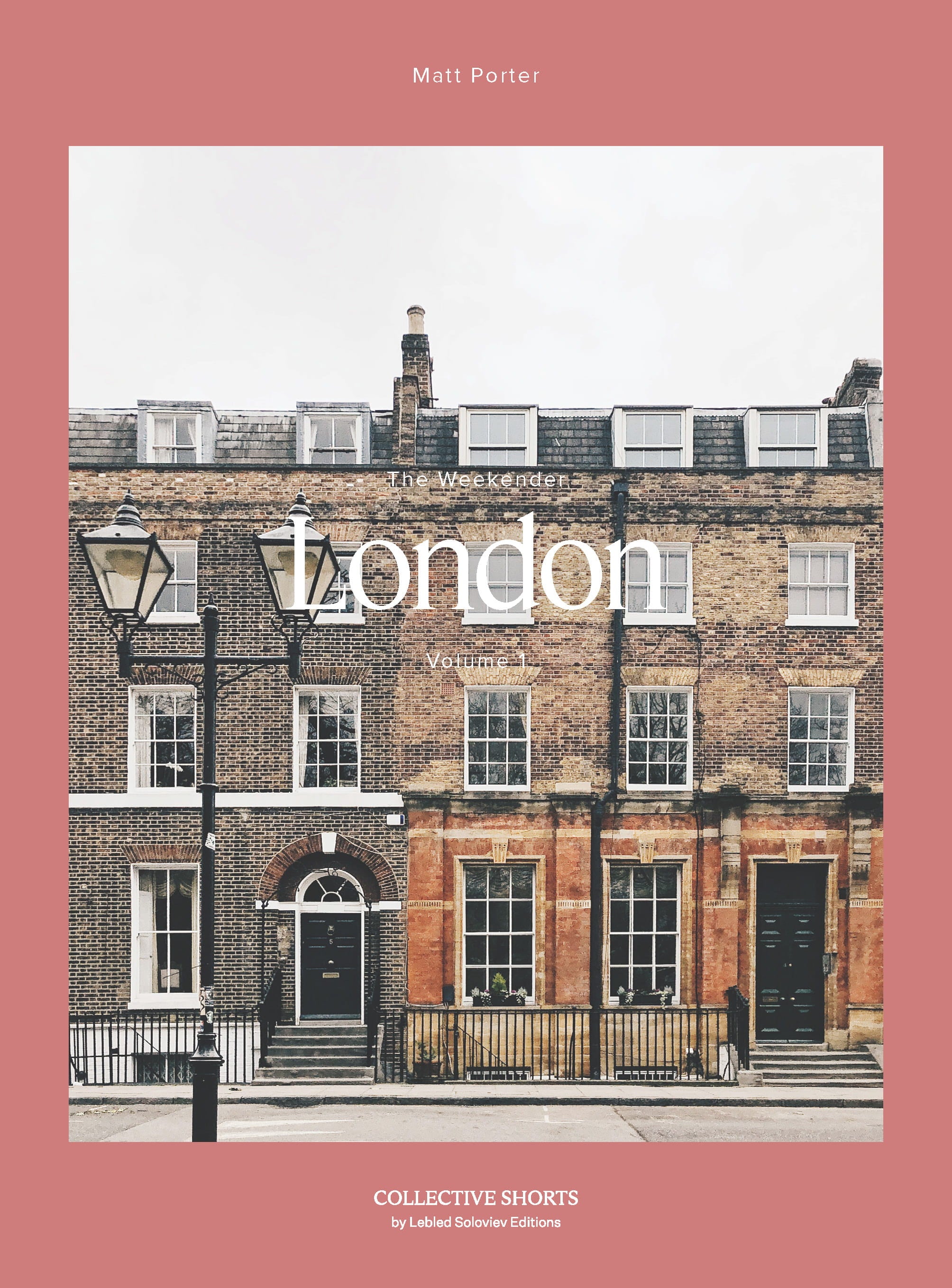 The Weekender London - Vol. 1