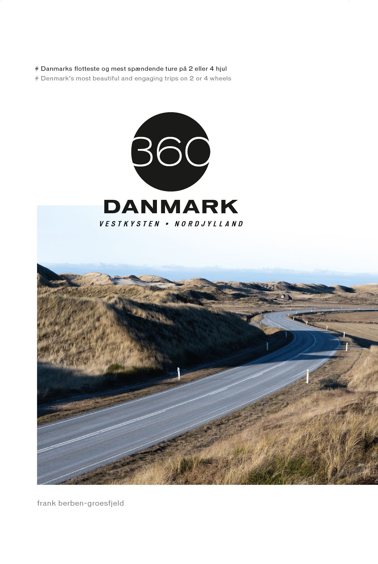 360 Danmark - Vol. 3 - Vestkysten - Nordjylland