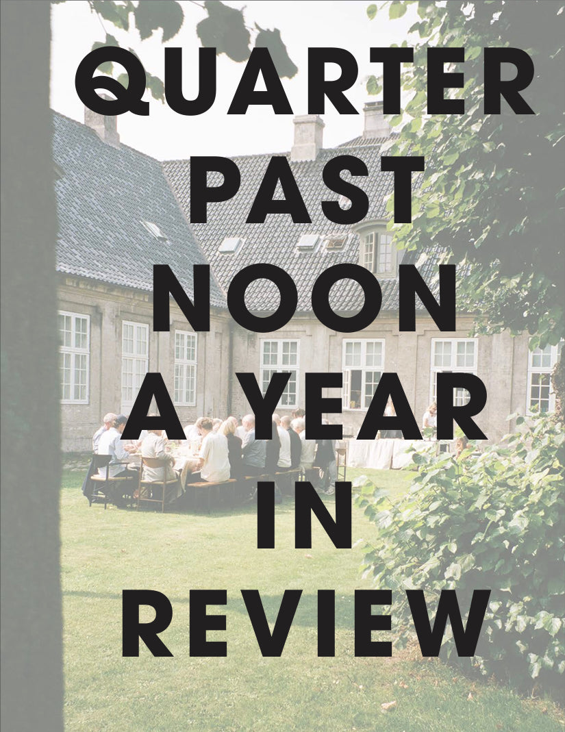 Quarter Past Noon - A Year in Review
