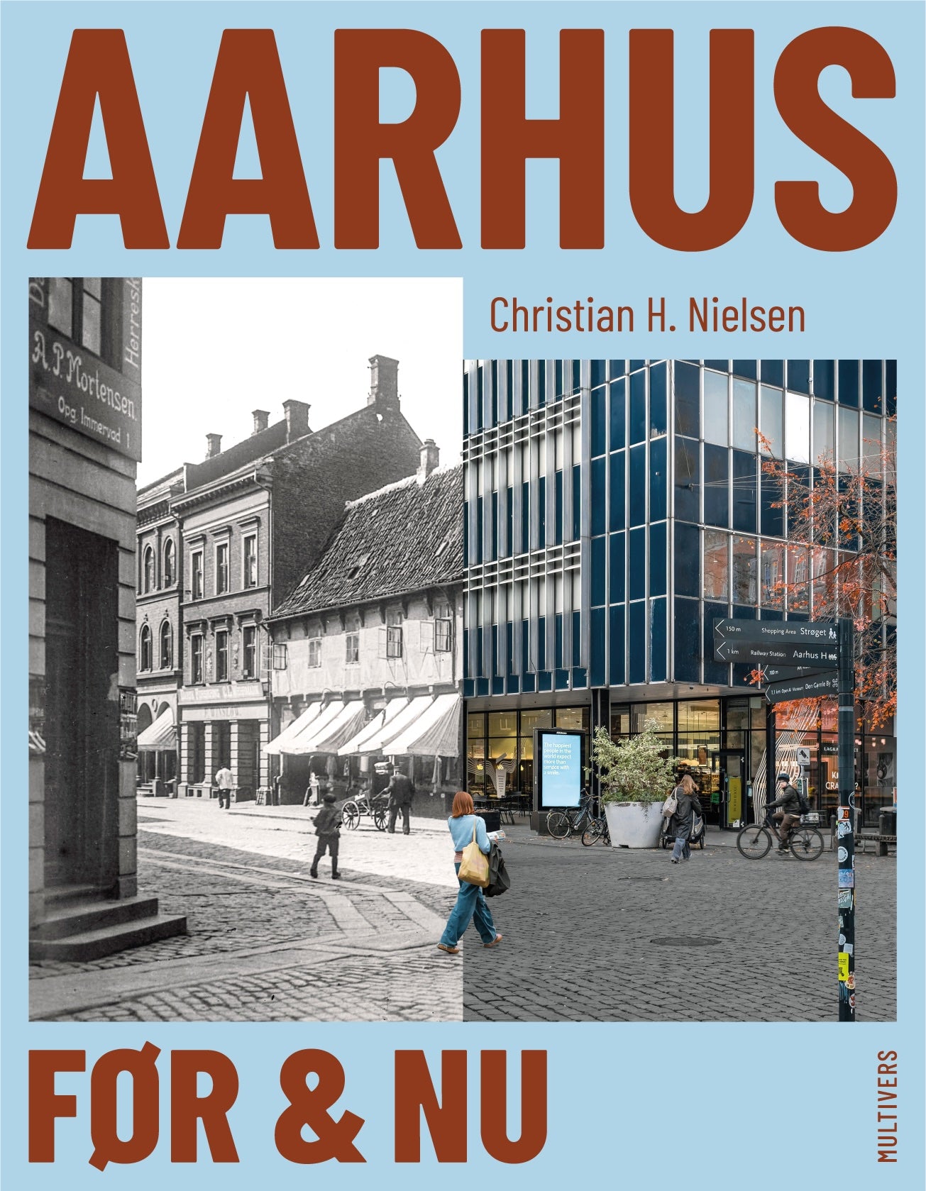 Aarhus før og nu
