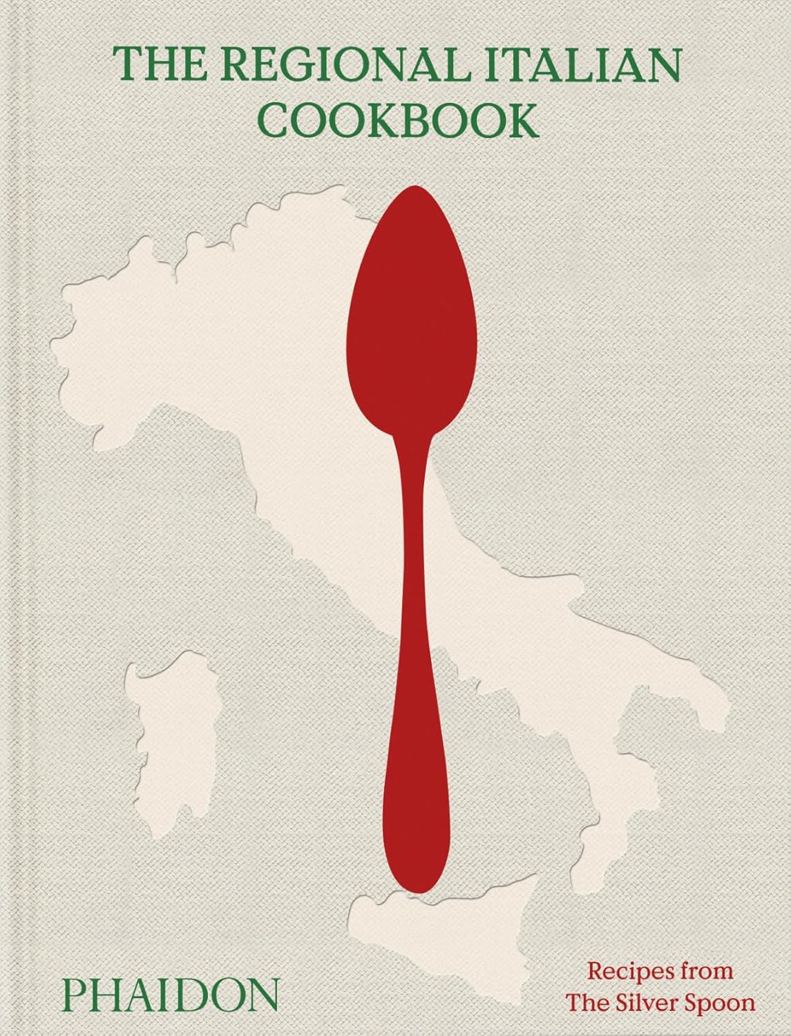 The Regional Italian Cookbook - Recipes from The Silver Spoon