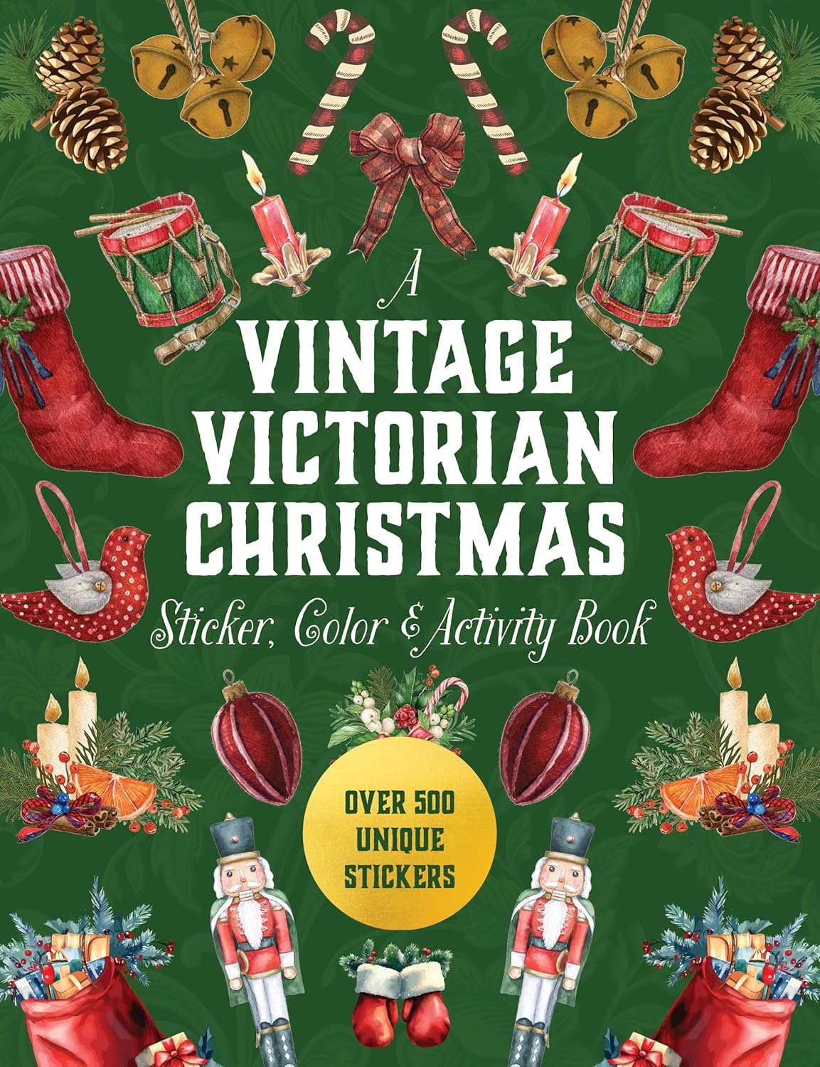 A Vintage Victorian Christmas Sticker, Color & Activity Book.
