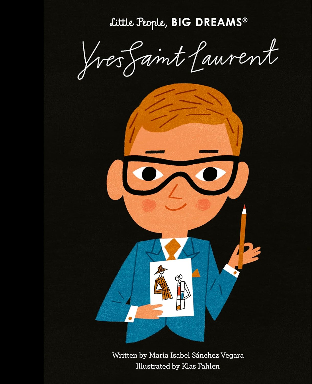 Little People, Big Dreams - Yves Saint Laurent