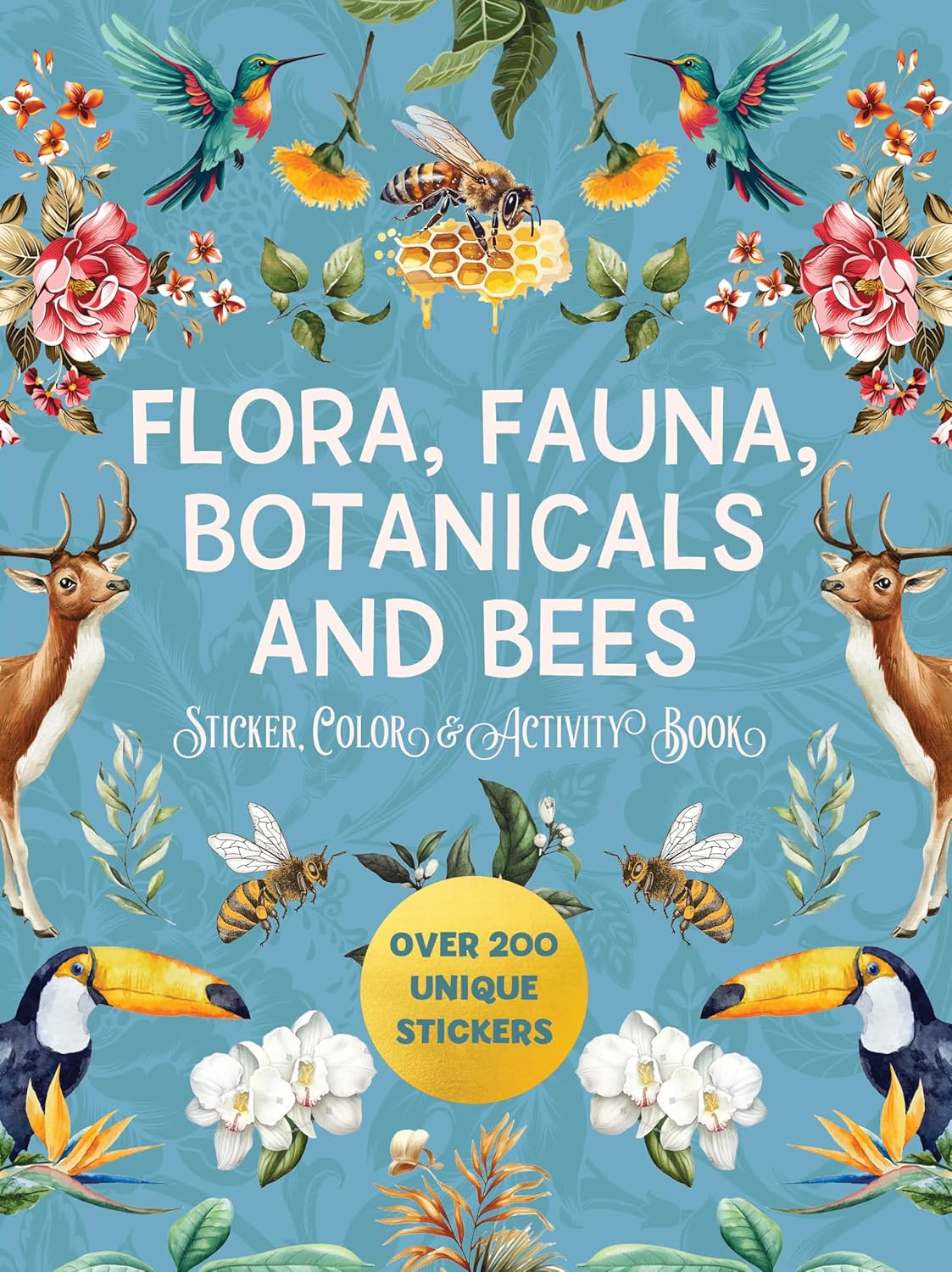 Flora, Fauna, Botanicals, and Bees Sticker, Color & Activity Book (paperback)