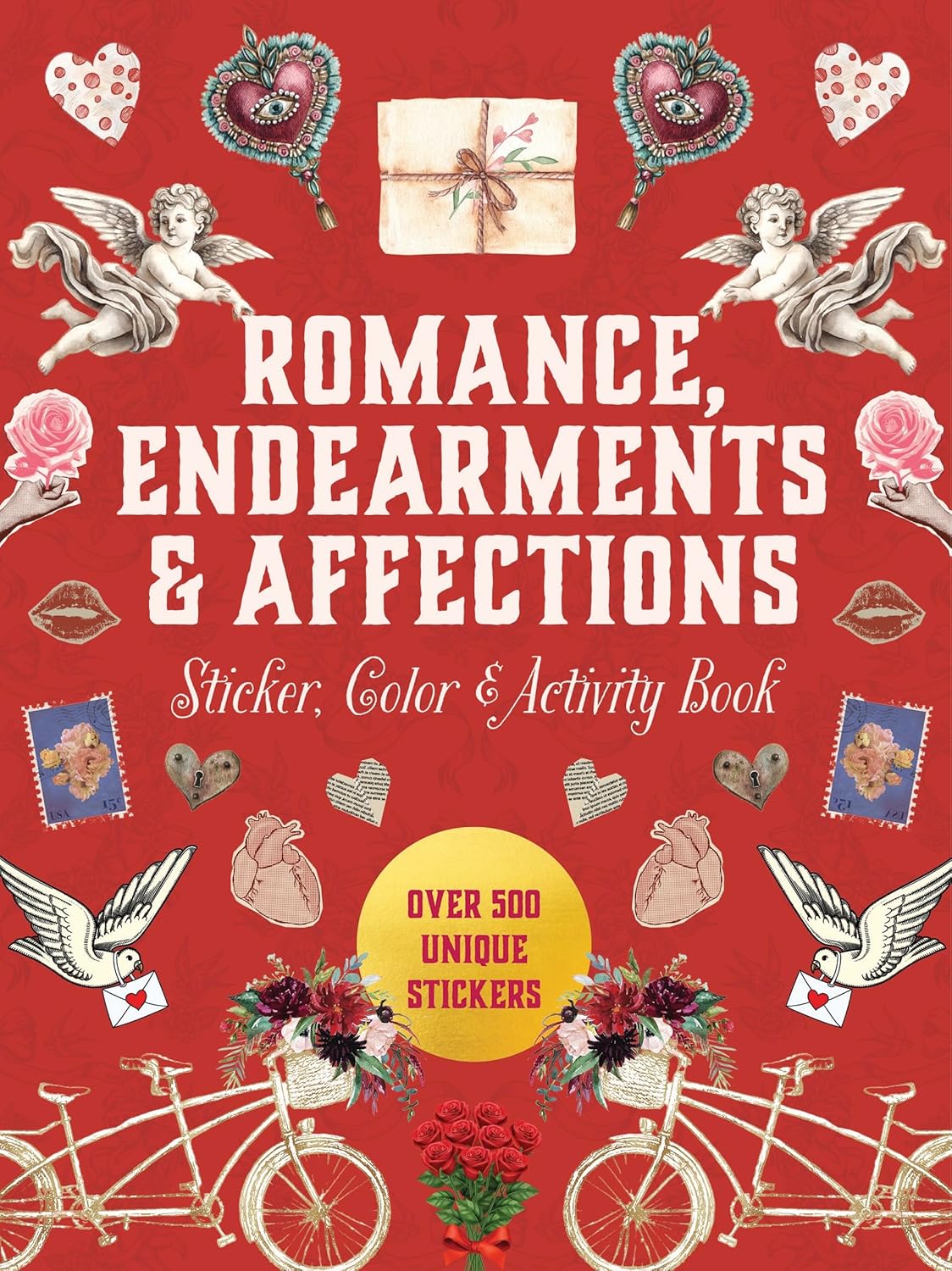 Romance, Endearments & Affections Sticker, Color & Activity Book: Over 500 Unique Stickers