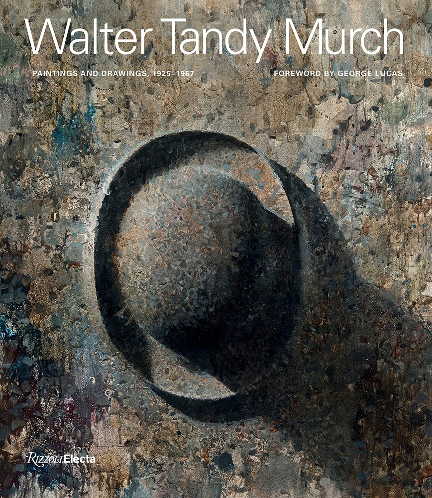 Walter Tandy Murch: Paintings and Drawings. 1925-1967