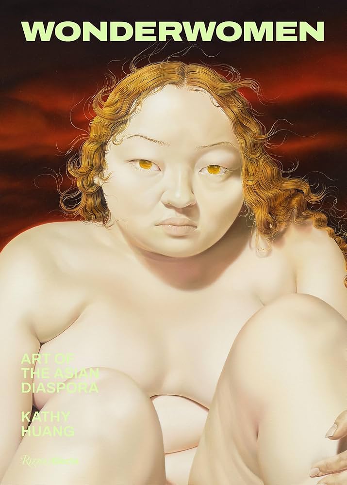 Wonder Women - Figurative Art of the Asian Diaspora
