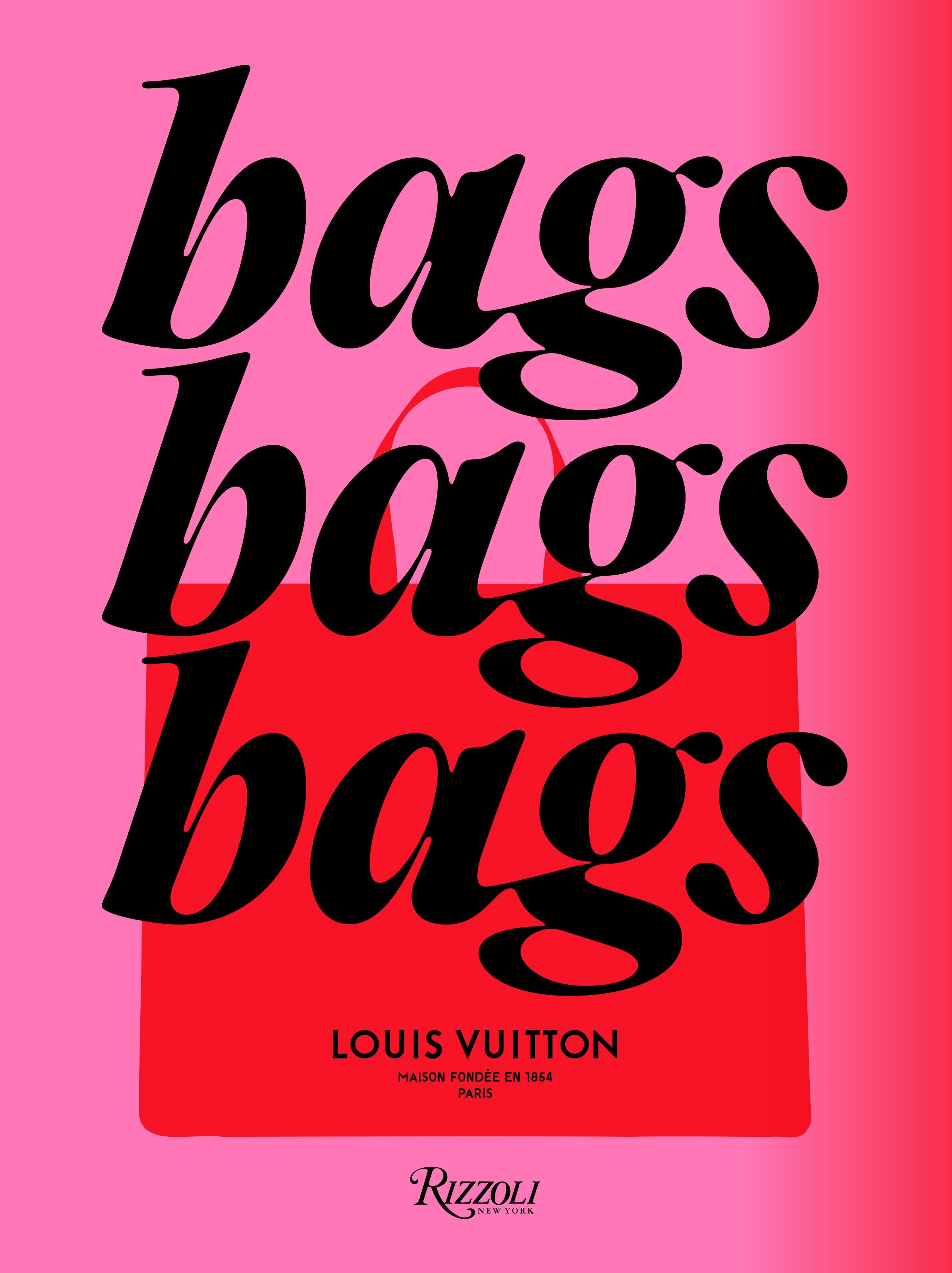 Louis Vuitton: Bags, Bags, Bags