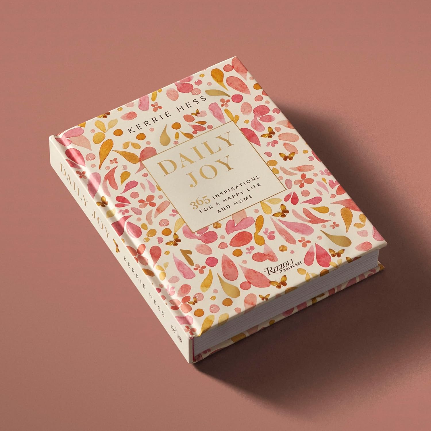 Daily Joy: 365 Inspirations for a Happy Life and Home