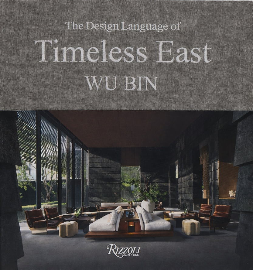 Wu Bin - The Design Language of Timeless East