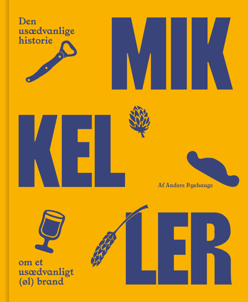 Mikkeller – Den usædvanlige historie om et usædvanligt (øl) brand