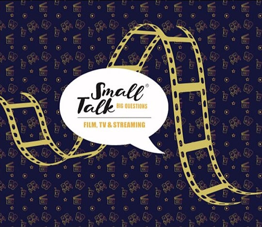 Small Talk - Film, TV & Streaming