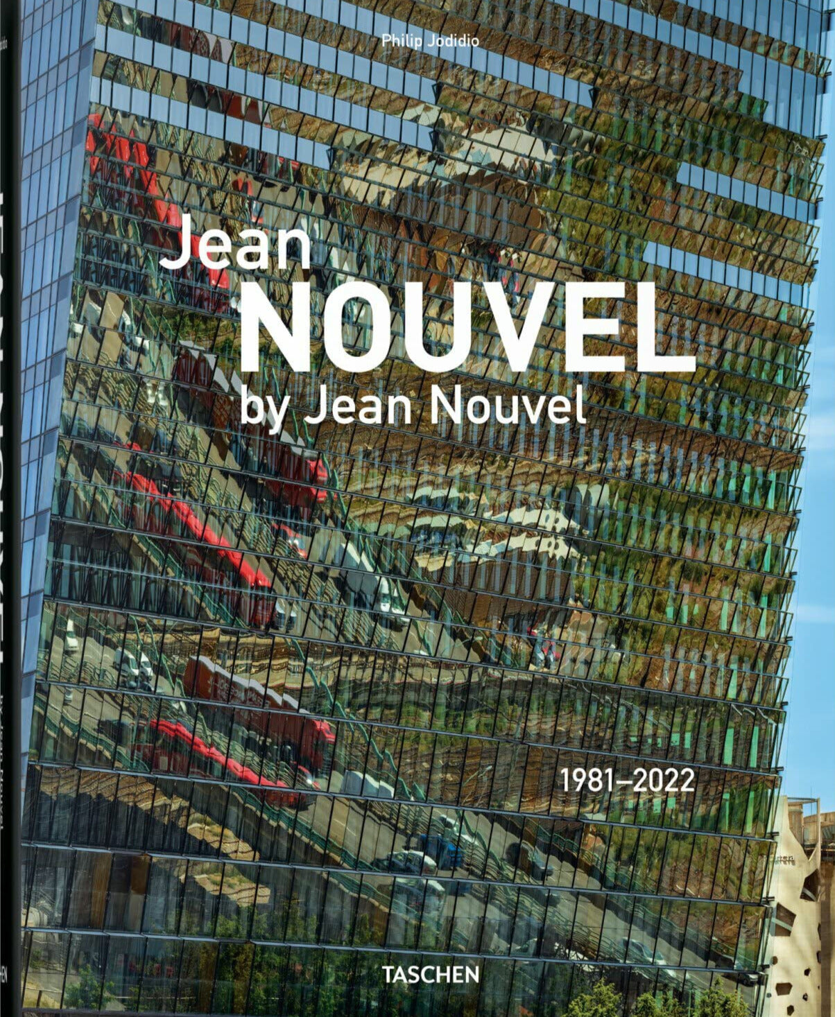 Jean Nouvel by Jean Nouvel. 1981–2022