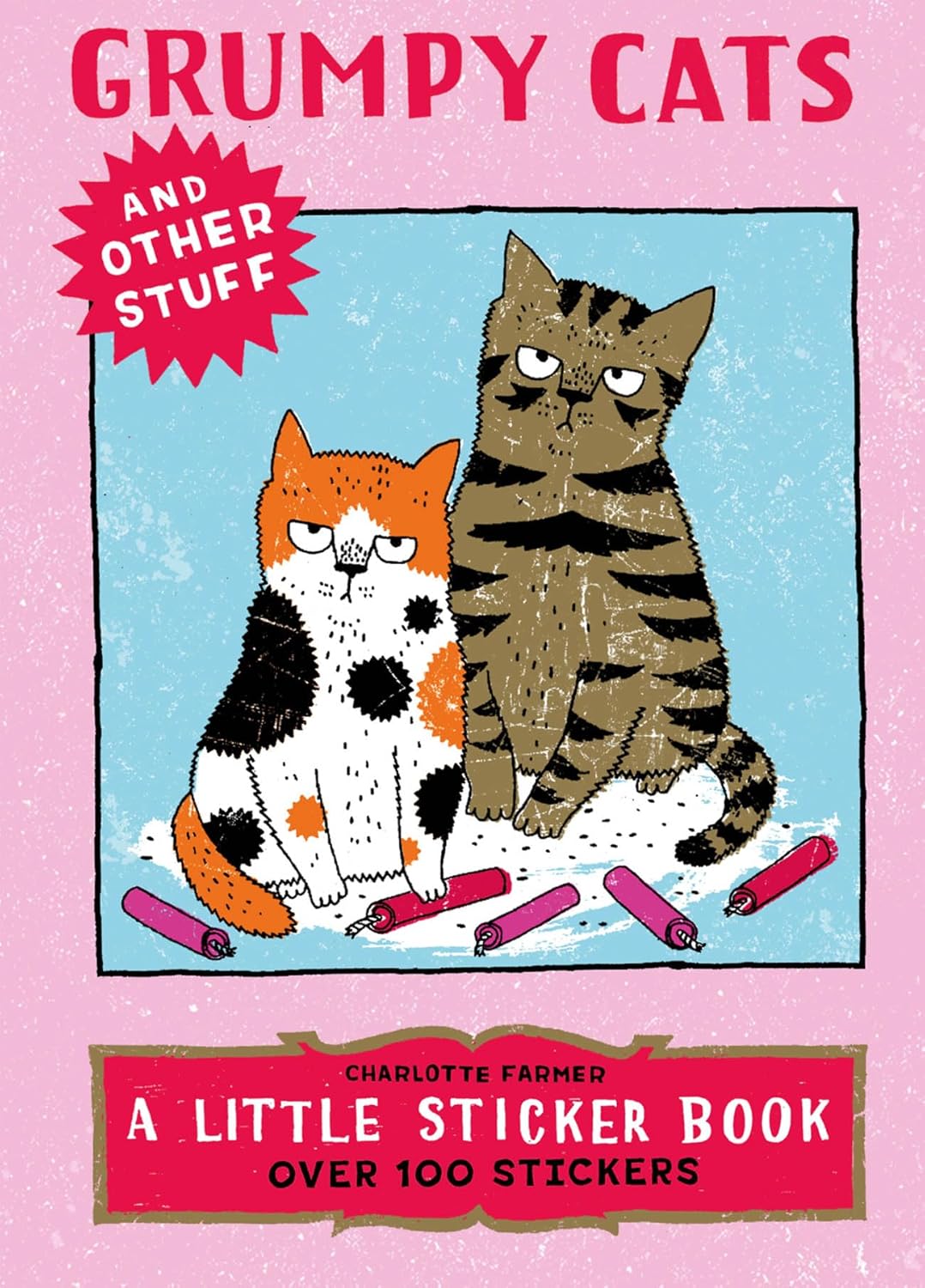 Grumpy Cats and Other Stuff - A Little Sticker Books