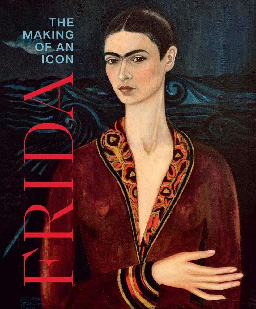 Frida - The Making of an Icon