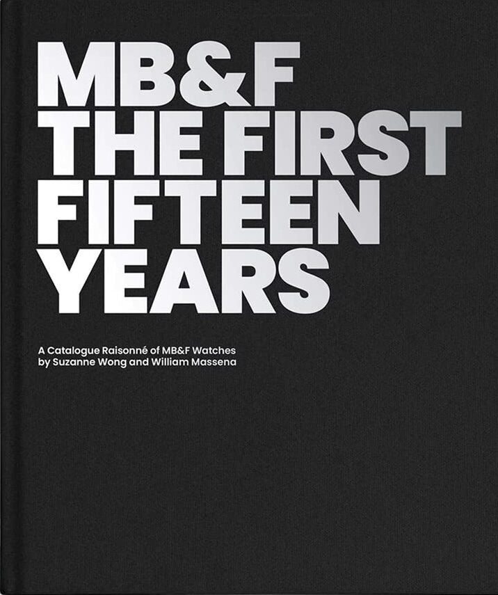 MB&F: The First Fifteen Years