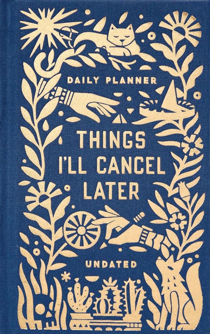 Things I'll Cancel Undated Planner