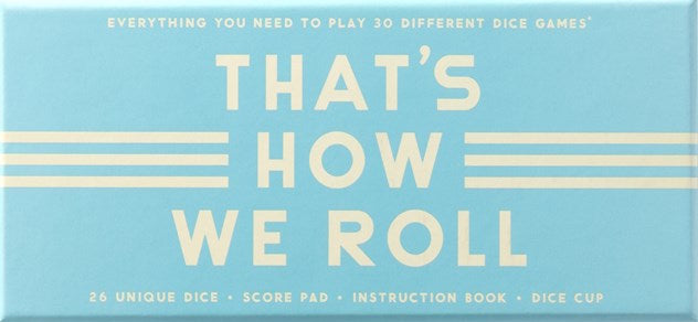 That's How We Roll Dice Game Set