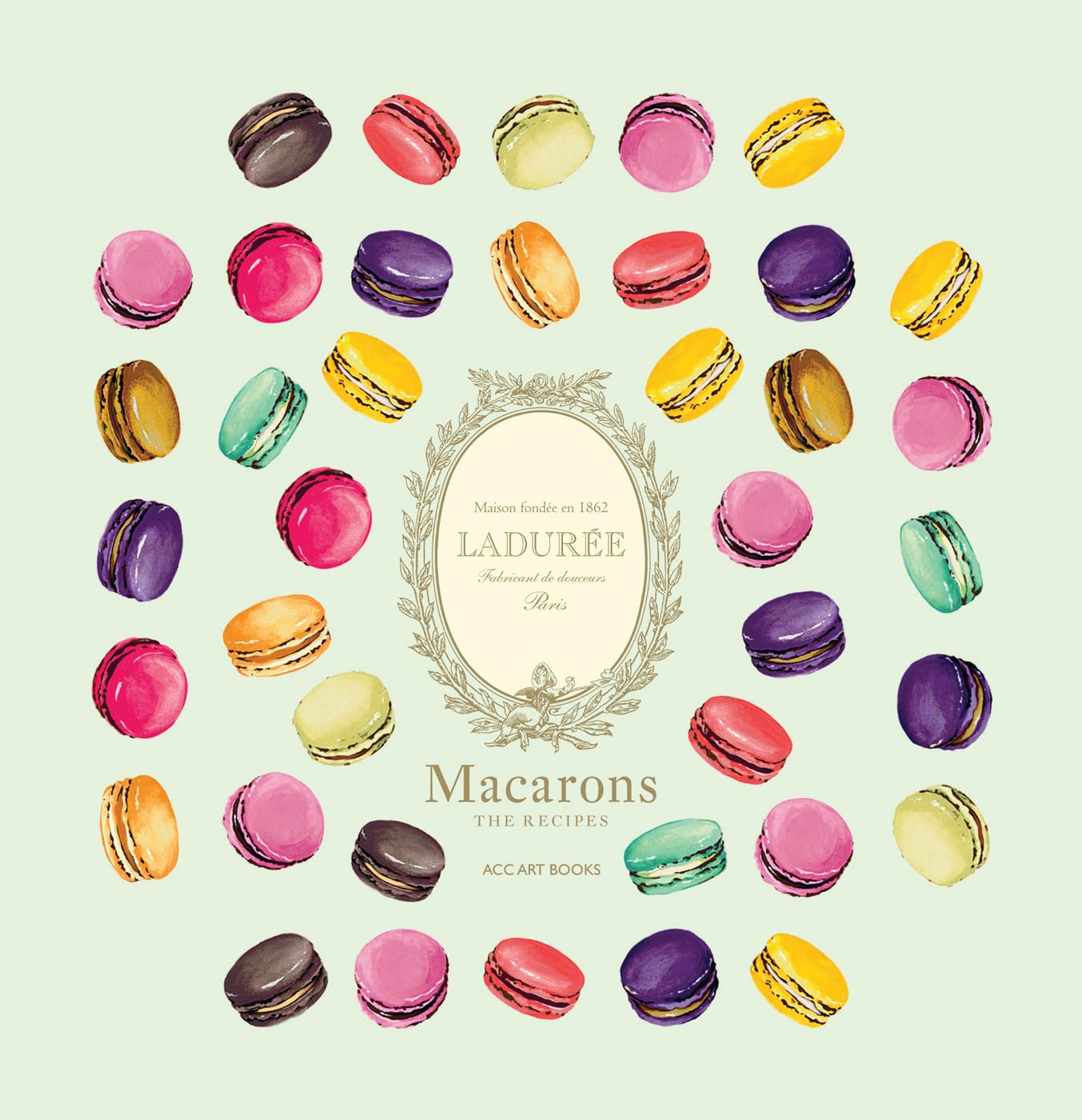 Ladurée Macarons - The Recipes