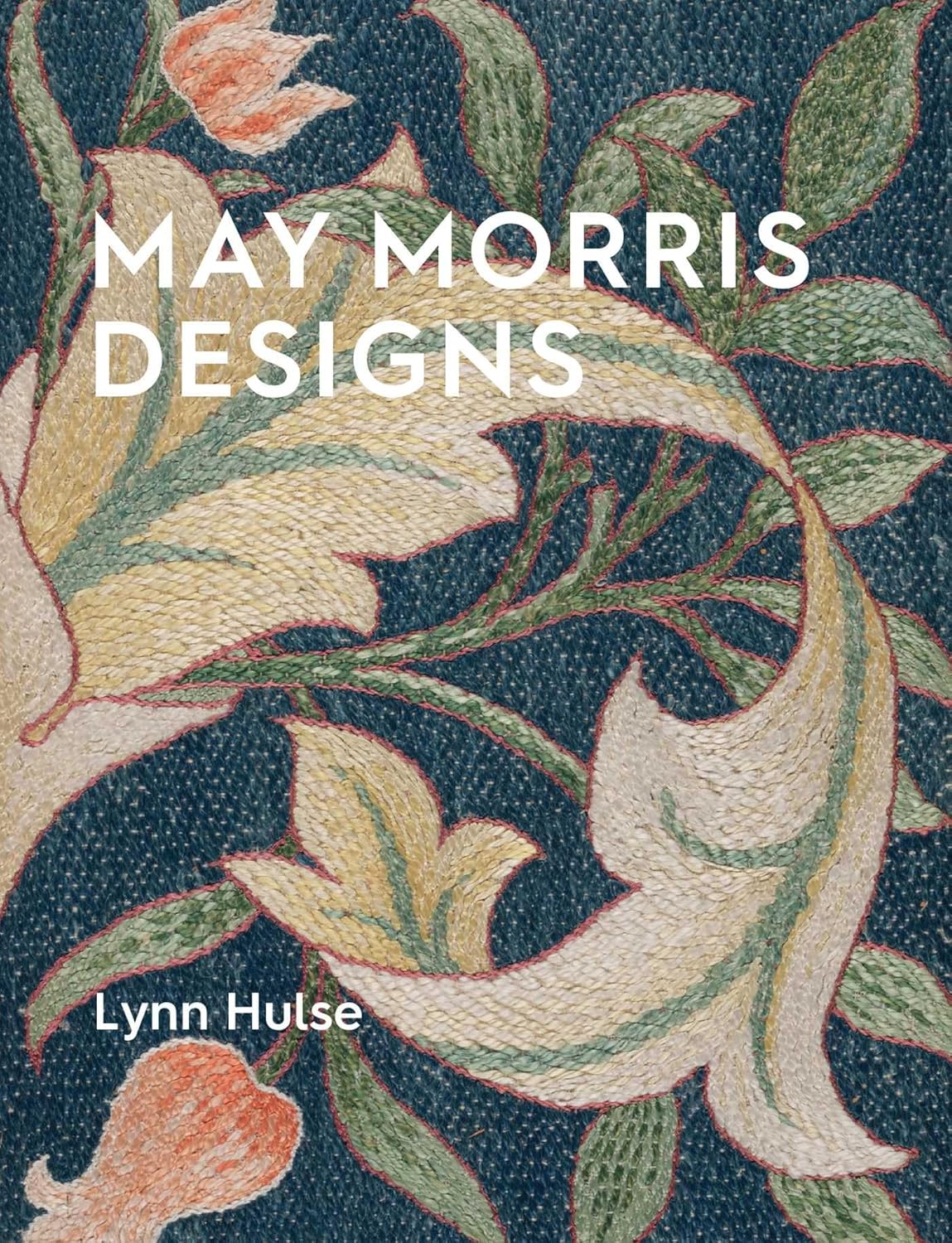 May Morris - The Essence and Soul of Beautiful Embroidery