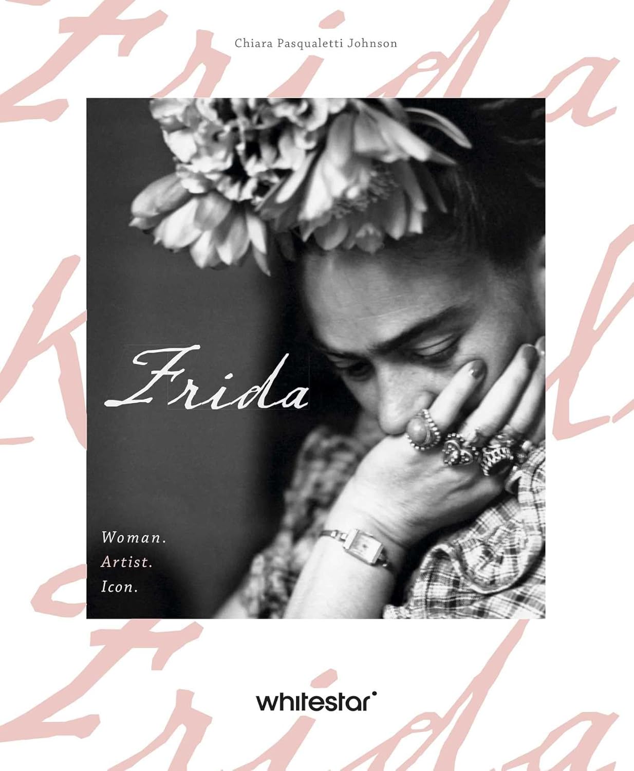 Frida: Woman. Artist. Icon.
