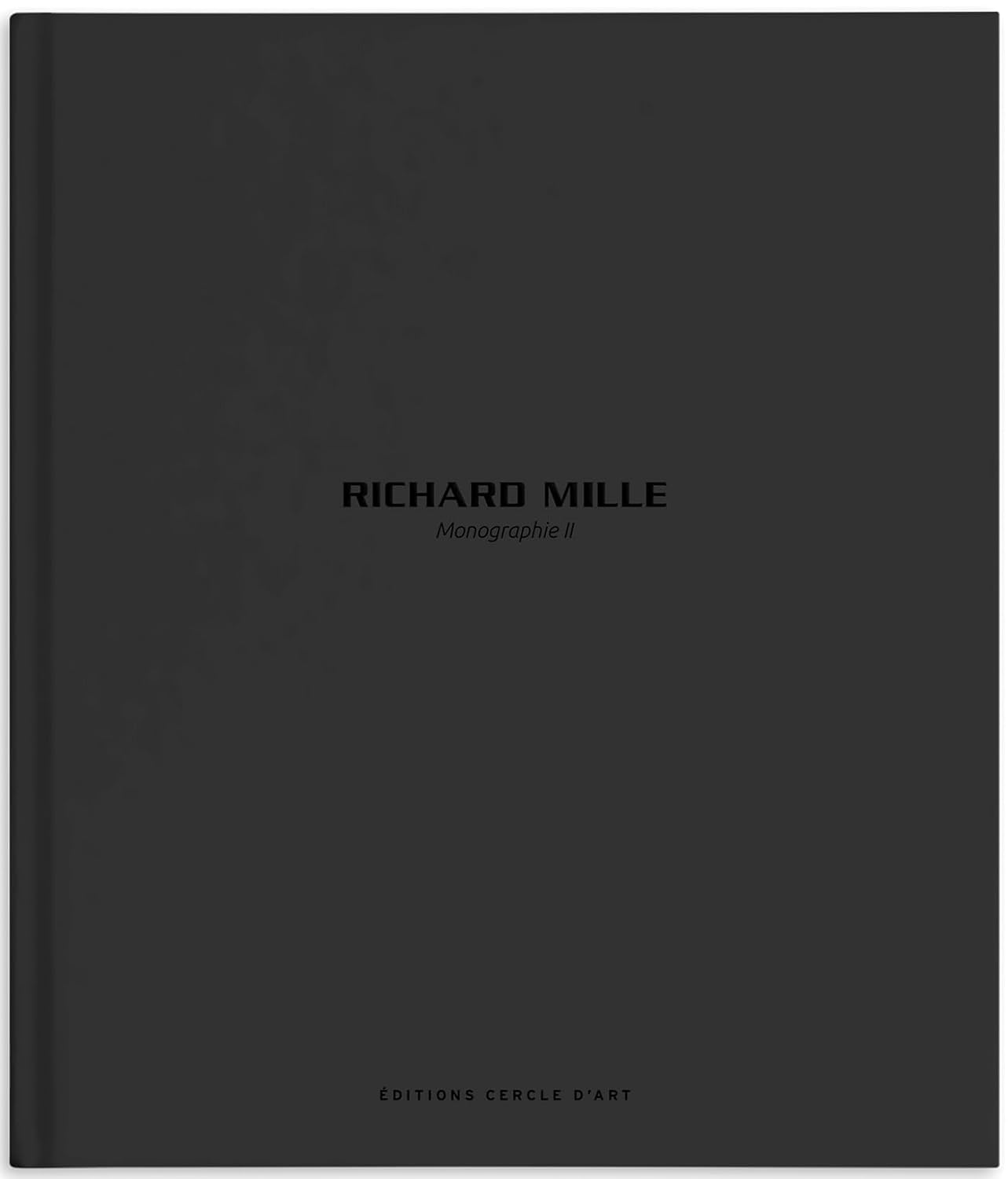 Richard Mille - Monograph II