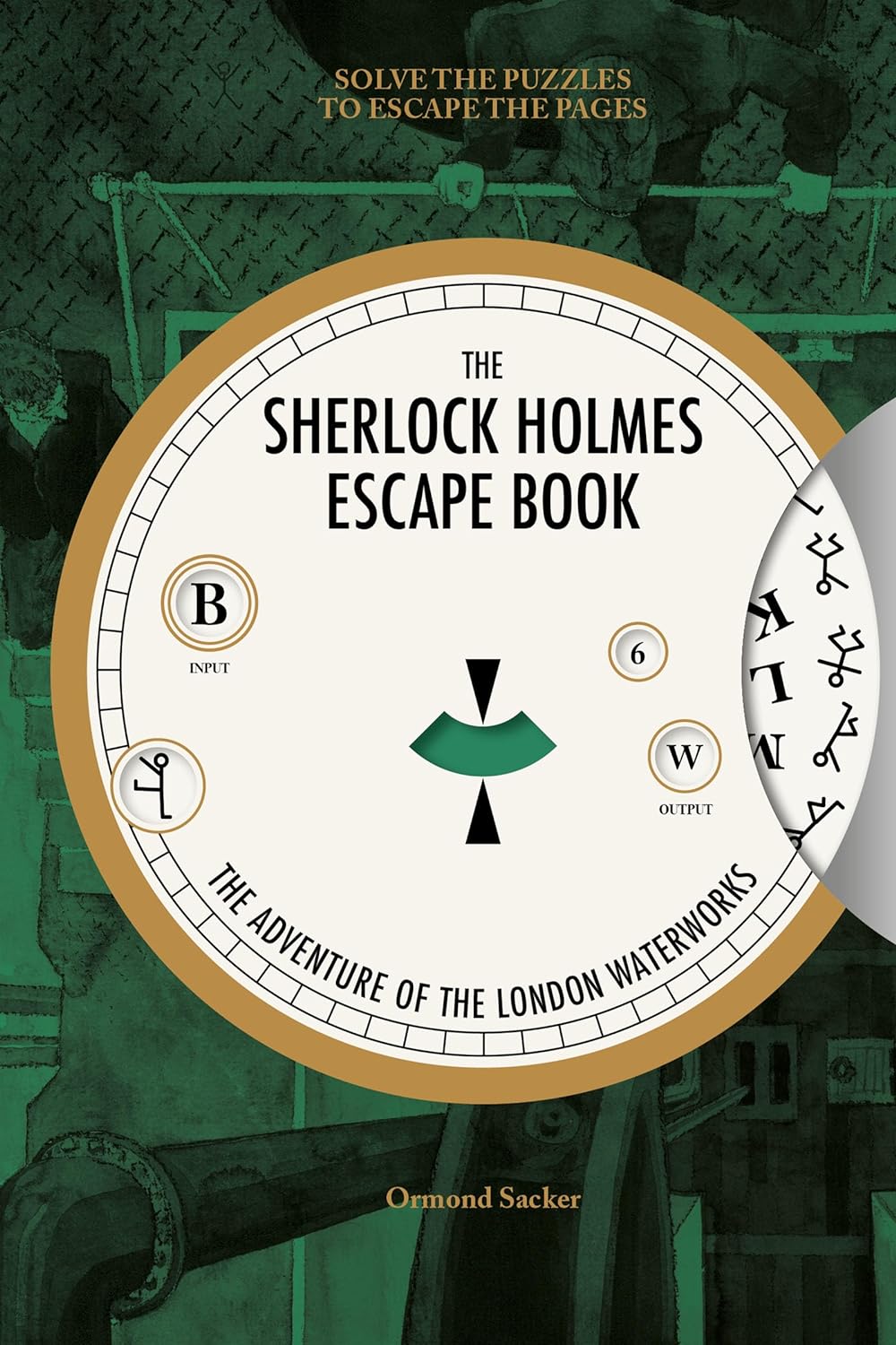 Sherlock Holmes Escape Book - The Adventure of the London Waterworks