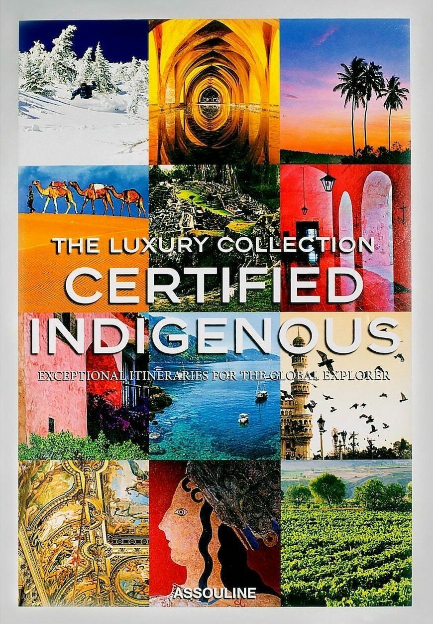 The Luxury Collection Certified Indigenous