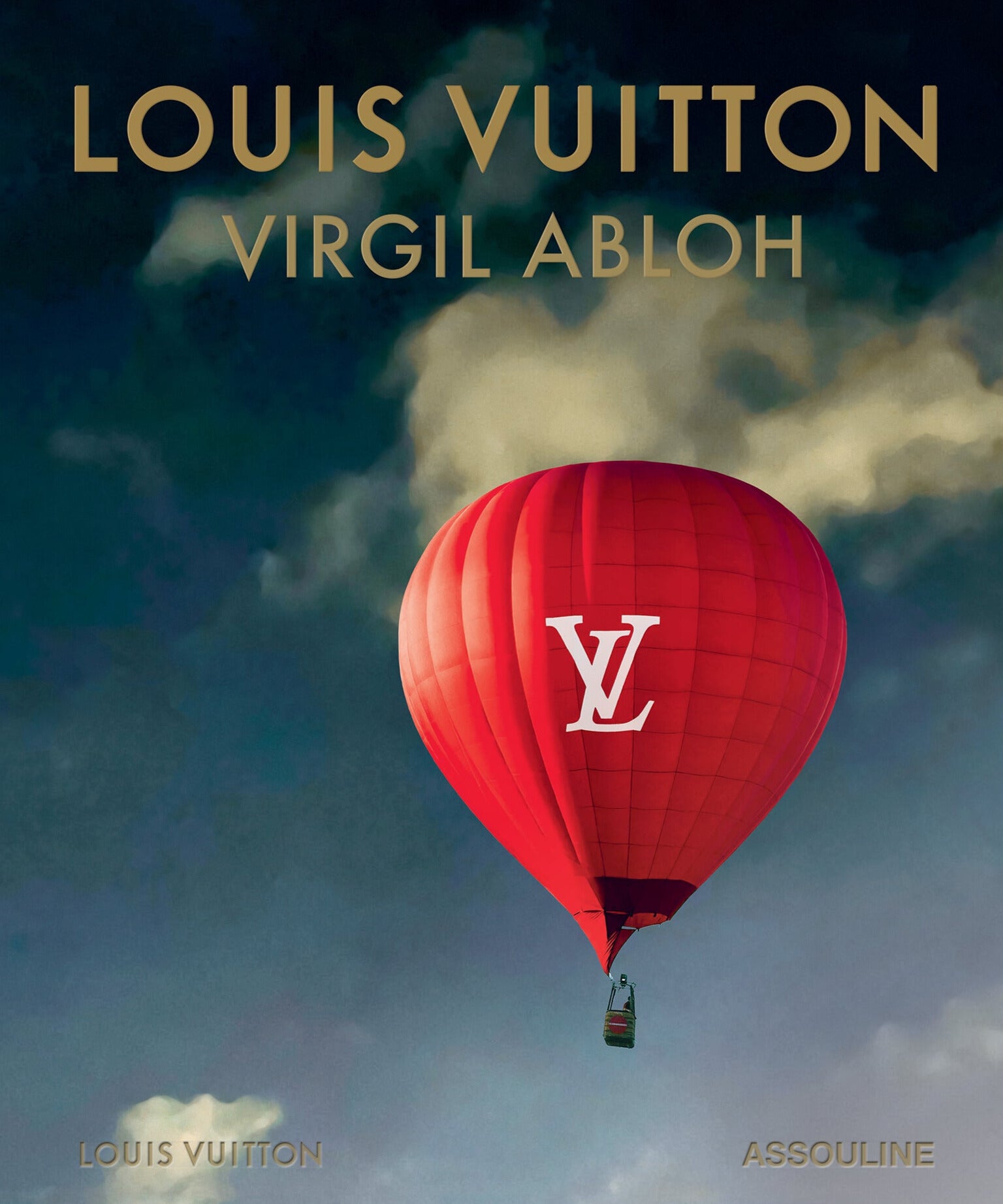 Louis Vuitton: Virgil Abloh - Ultimate Edition