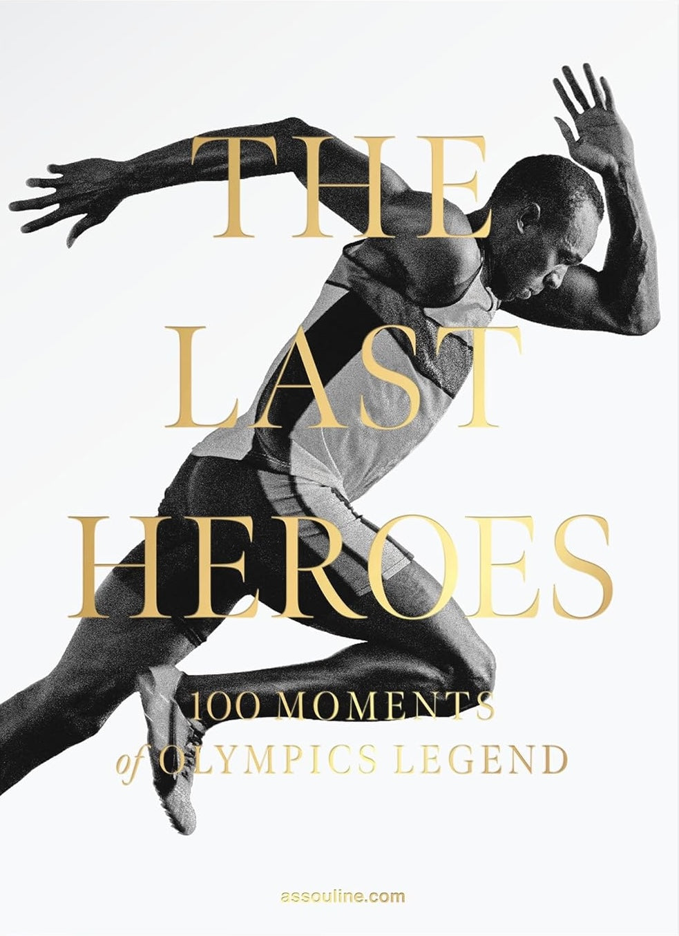 The Last Heroes - 100 Moments of Olympics Legend