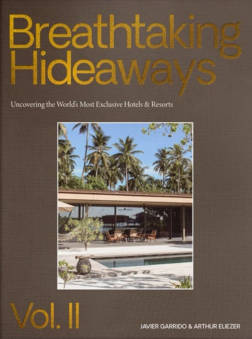 Breathtaking Hideaways Vol. II