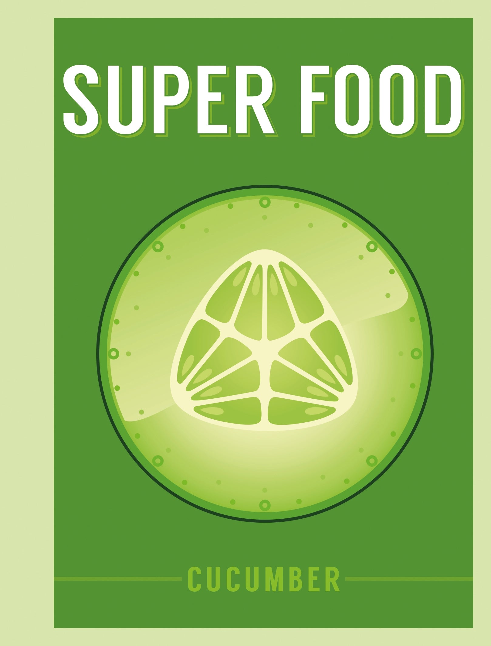 Super Food - Cucumber
