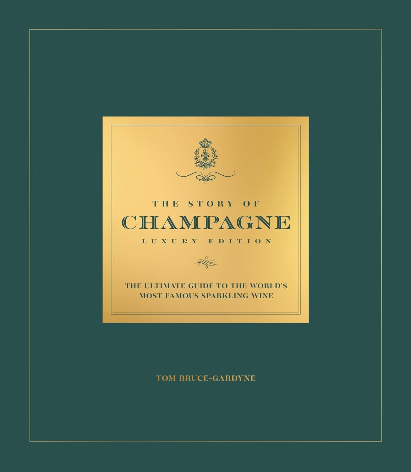 The Story of Champagne - Luxury Edition
