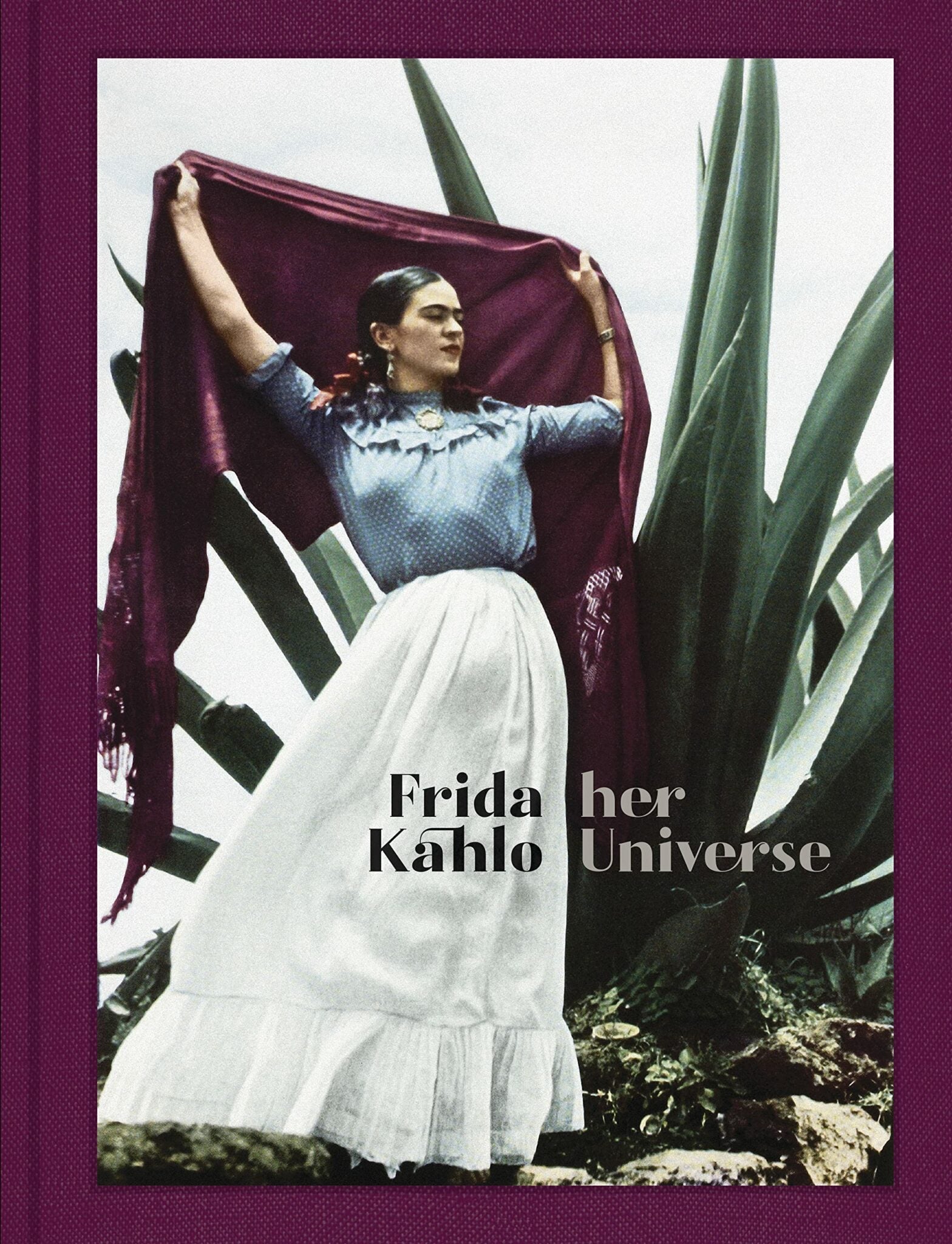 Frida Kahlo - Her Universe