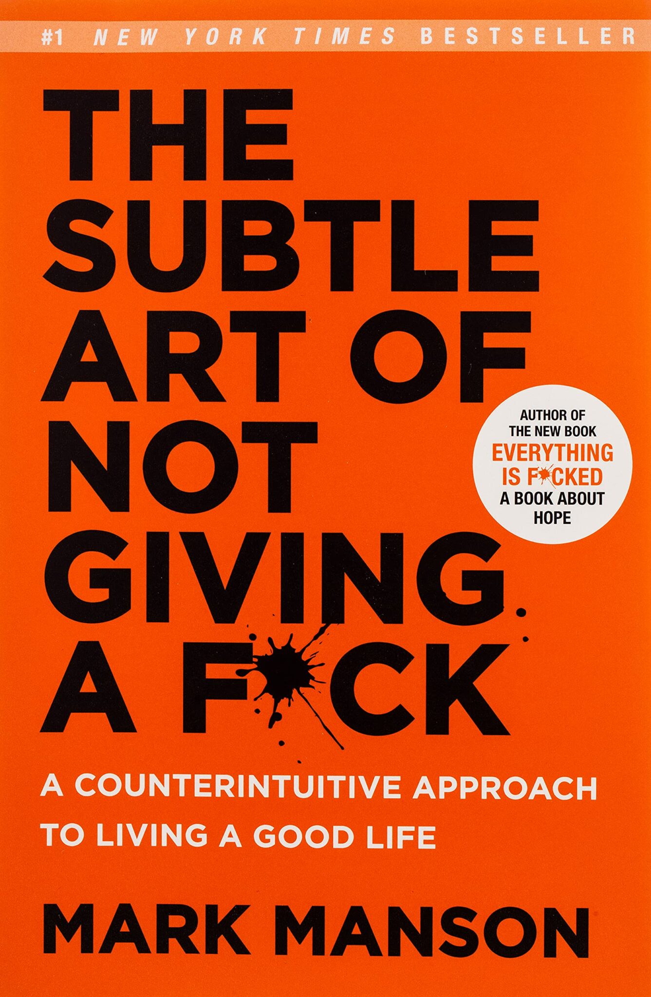 The subtle art of not giving a F*ck