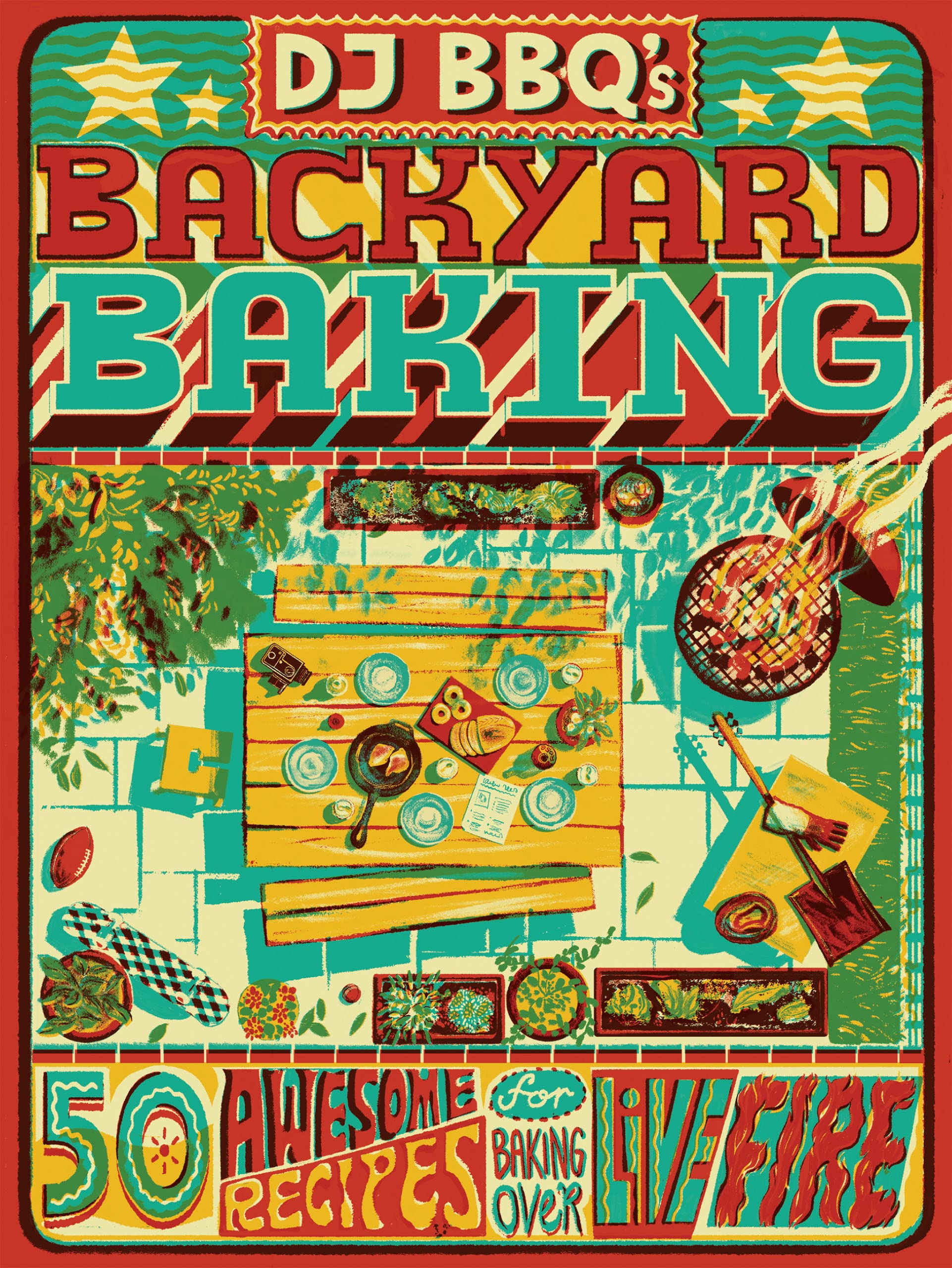 Backyard Baking - DJ BBQ's