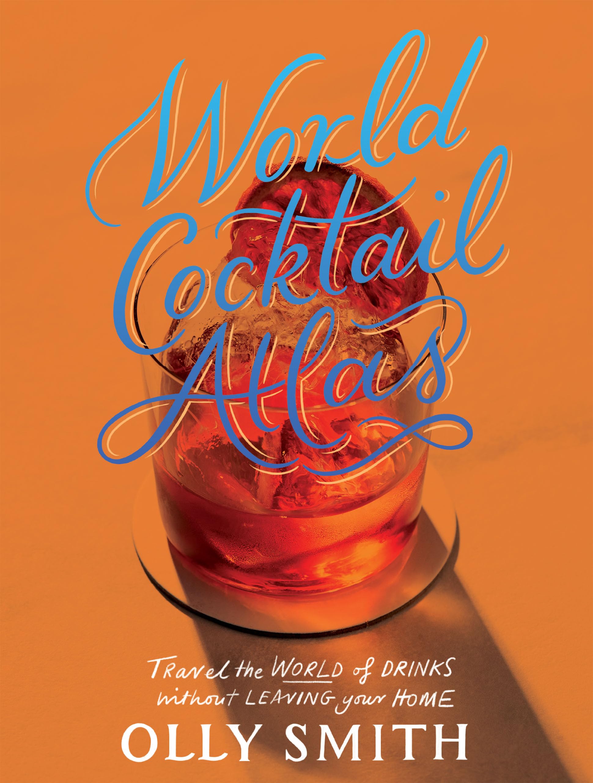 World Cocktail Atlas